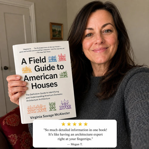 A Field Guide to American Houses (Revised)